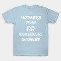 Mother'S Day In Quarantine Shirt