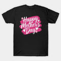 Happy Mother'S Day 2025 T-Shirt