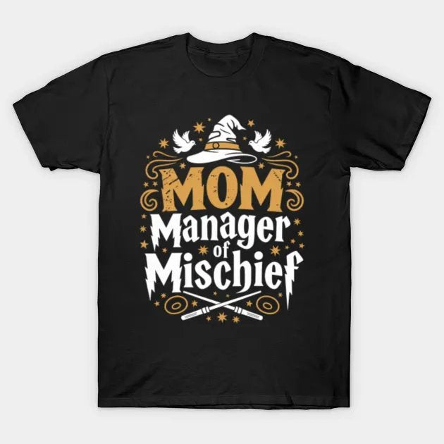 Mom Manager Of Mischief T-Shirt