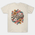 Retro Floral Mama - Mother'S Day T-Shirt
