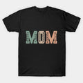 Mom T-Shirt