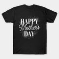 Elegant Floral Happy Mother'S Day Typography Design T-Shirt