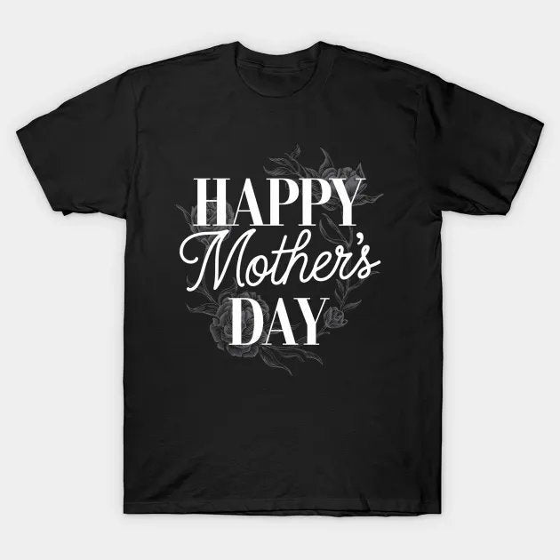 Elegant Floral Happy Mother'S Day Typography Design T-Shirt