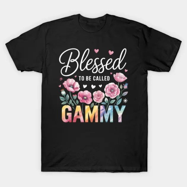 Blessed To Be Called Gammy Mother'S Day T-Shirt