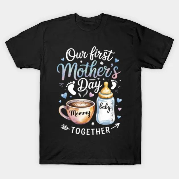 Our First Mother'S Day Newborn Baby T-Shirt