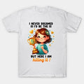 Killing It T-Shirt