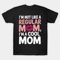 Cool Funny Mothers Day T-Shirt