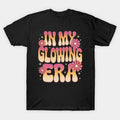 In My Glowing Era Groovy Floral Mother'S Day T-Shirt