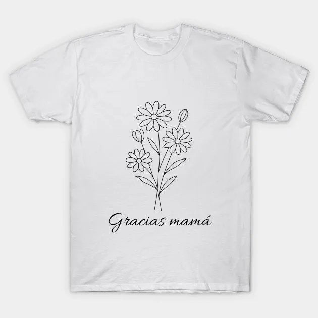Thank You Mom - Spanish Version T-Shirt