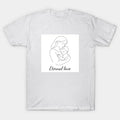 Eternal Love T-Shirt