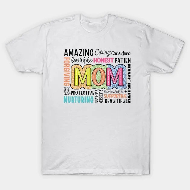 Mom: Everything About You T-Shirt