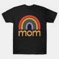 Mom Rainbow For Mothers Day T-Shirt
