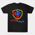 Mother'S Day Gift Mom Superhero T-Shirt