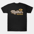Best Mother Gift For Mothers Day T-Shirt