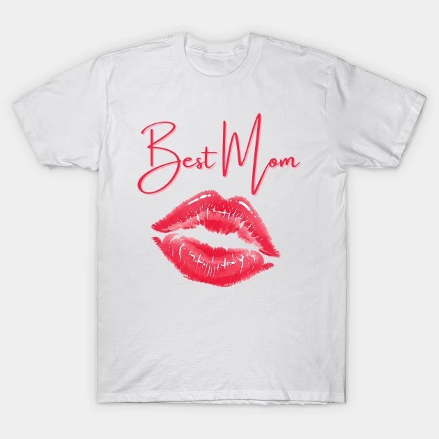 Best Mom With Kiss T-Shirt
