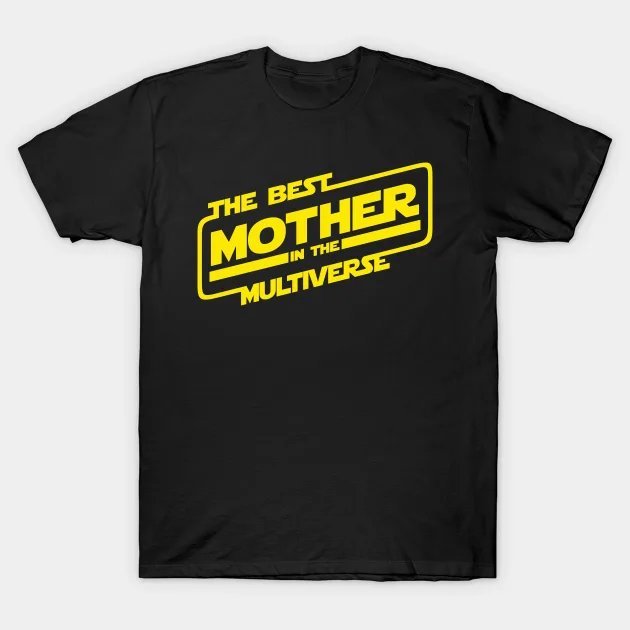 The Best Mother In The Multiverse T-Shirt