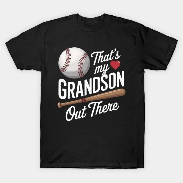 That'S My Grandson Out There Baseball Grandma Mothers Day T-Shirt