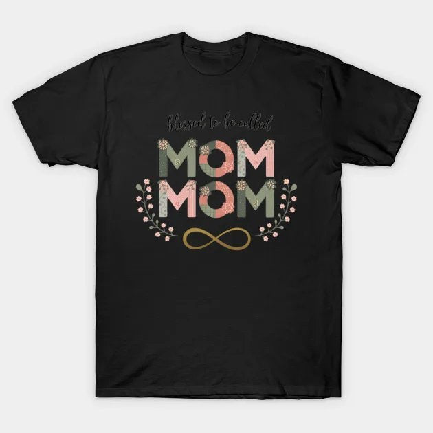Blessed To Be Called Mommom Floral Mother'S Day T-Shirt