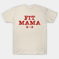 Fit Mama Gym T-Shirt