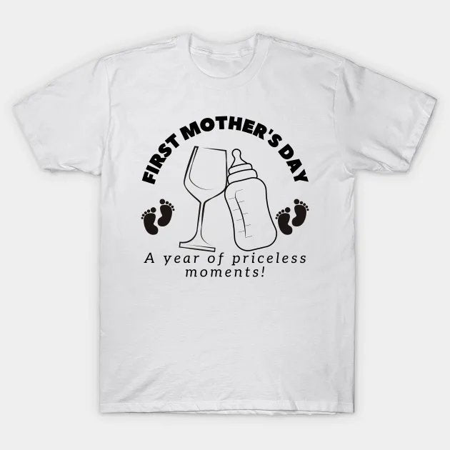 Mom First Year T-Shirt