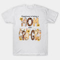Happiness Is Being A Mom A Gra-Gra Happy Mother T-Shirt