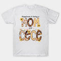 Happiness Is Being A Mom Cece Happy Mother T-Shirt