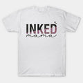 Inked Mama T-Shirt