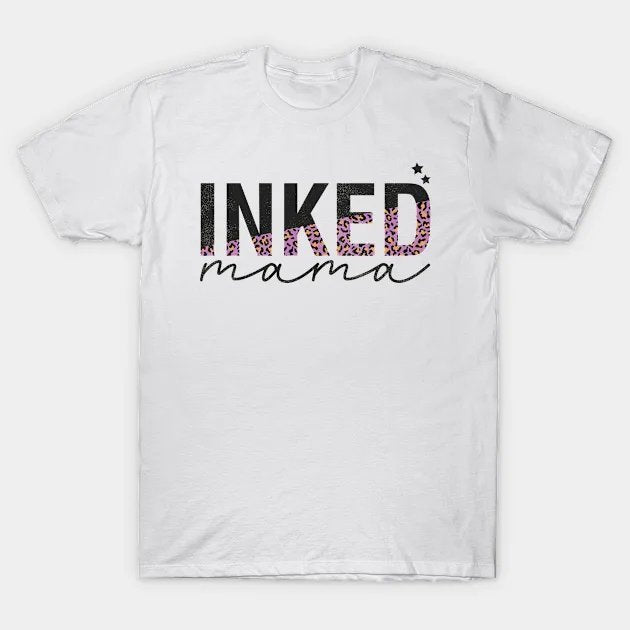 Inked Mama T-Shirt