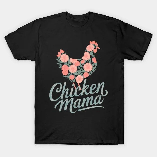 Funny Chicken Mama Women Hen Farm Mom Mother Day T-Shirt