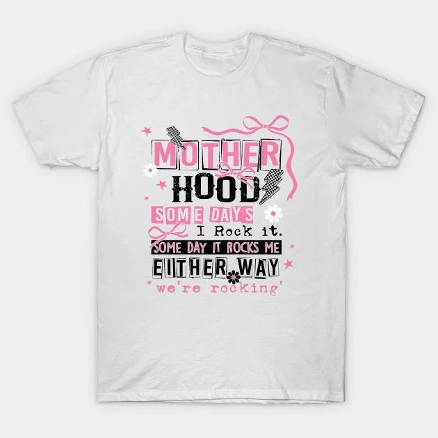 Mother Hood Some Days I Rock It Vintage Mother Day Retro Punk Rock T-Shirt