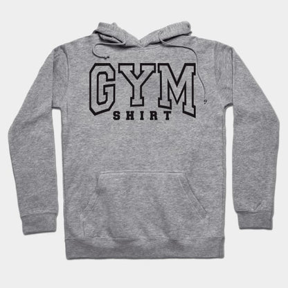 Gym Shirt Hoodie