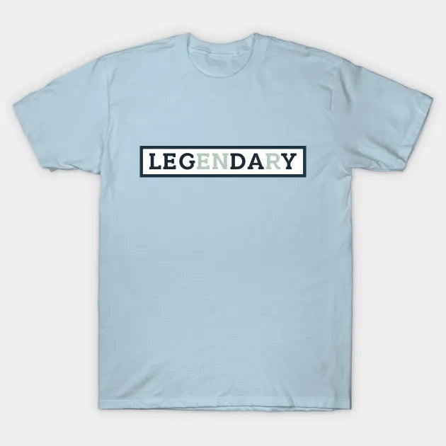 Leg Day Legendary Gym Motivation Design T-Shirt