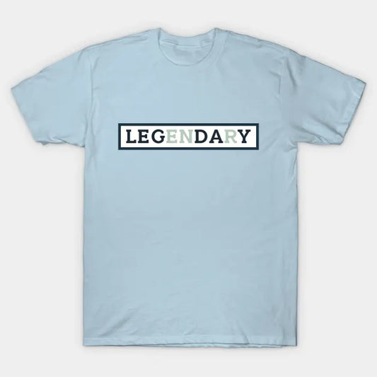 Leg Day Legendary Gym Motivation Design T-Shirt