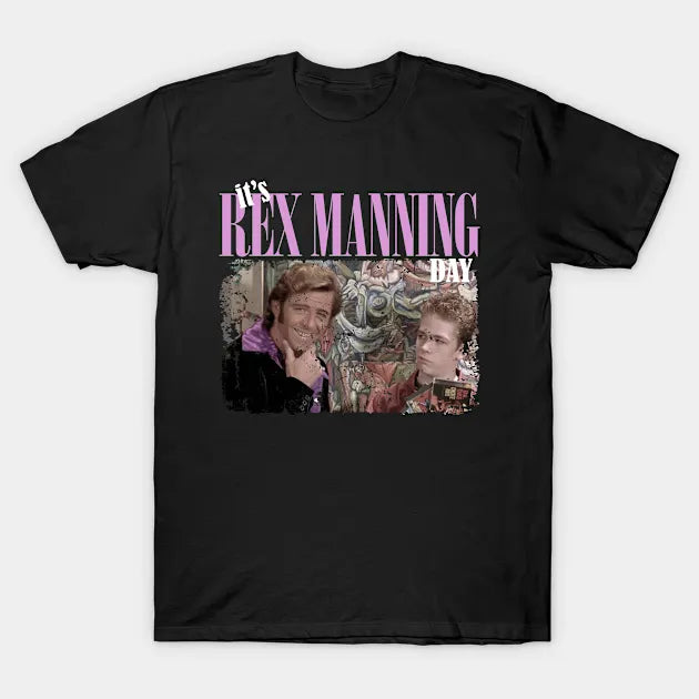 It'S Rex Manning Day T-Shirt