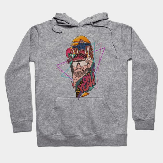Oh Yeah Macho Man Hoodie