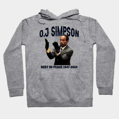 Oj Simpson Rest In Peace Hoodie