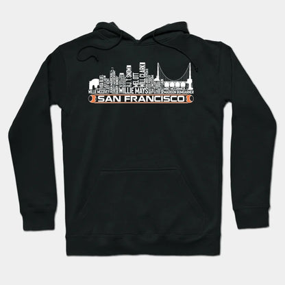 San Francisco Baseball Team All Time Legends, San Francisco City Skyline Hoodie