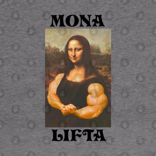 Mona Lifta Strong Mona Lisa Gym Meme Hoodie