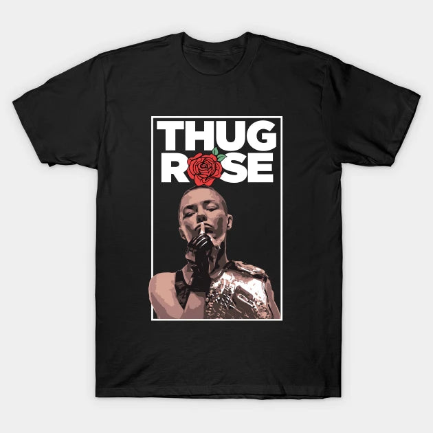 Thug Rose Namajunas Ufc Fighter Shh T Shirt T-Shirt