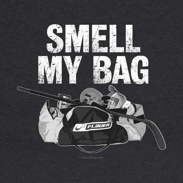 Smell My Bag (Hockey Stench) Hoodie