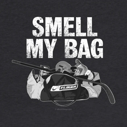 Smell My Bag (Hockey Stench) Hoodie