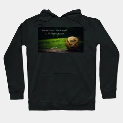 Baseball - Yogi Berra Quote Hoodie