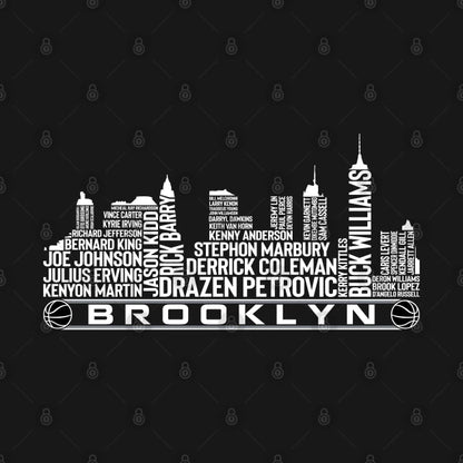 Brooklyn Basketball Team All Time Legends, Brooklyn City Skyline T-Shirt