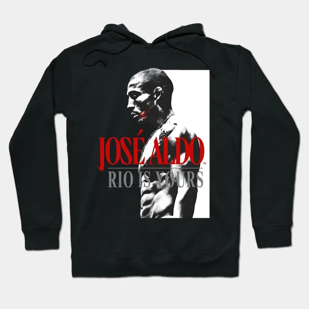 Jose Aldo 'Rio Is Yours' Hoodie