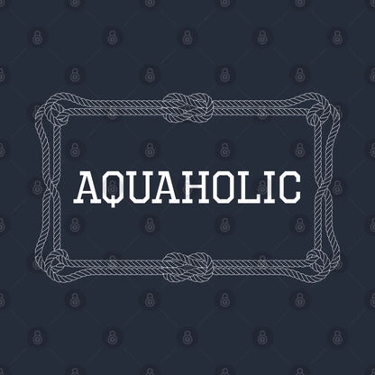 Aquaholic Nautical Quote T-Shirt