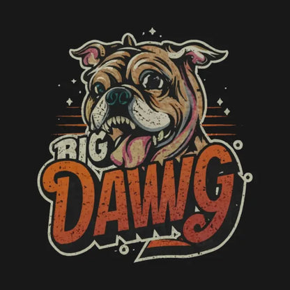 Big Dawg T-Shirt