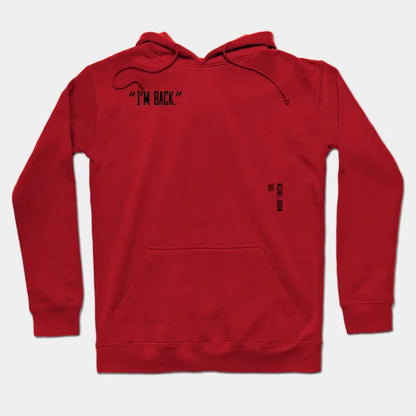 Michael Jordan I'M Back Quote Hoodie