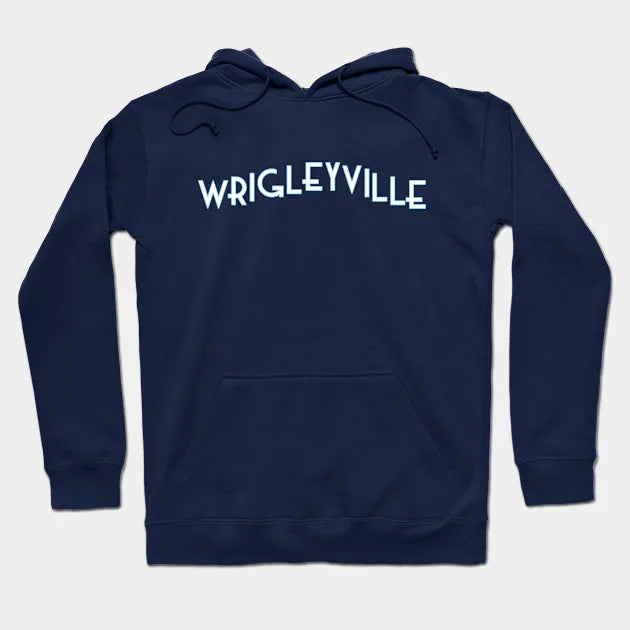 Wrigleyville Hoodie