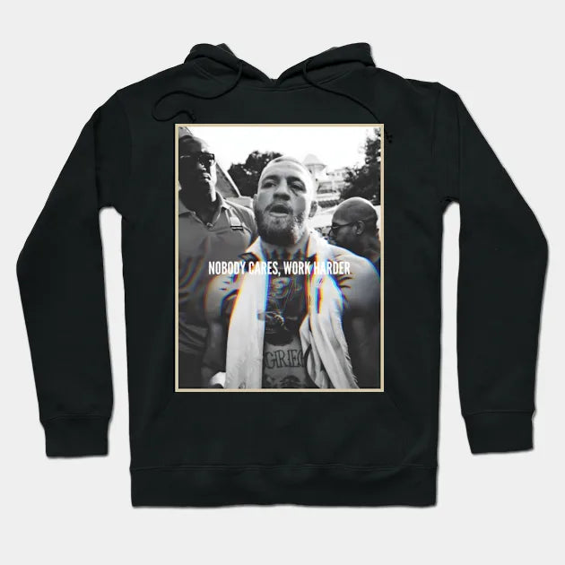 Conor Mcgregor 'Nobody Cares, Work Harder' Hoodie