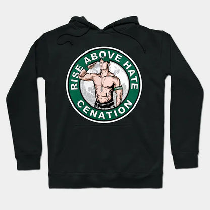 Rise Above Hate Cenation - John Cena Hoodie